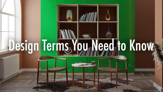 20 Interior Design Terms You Need to Know