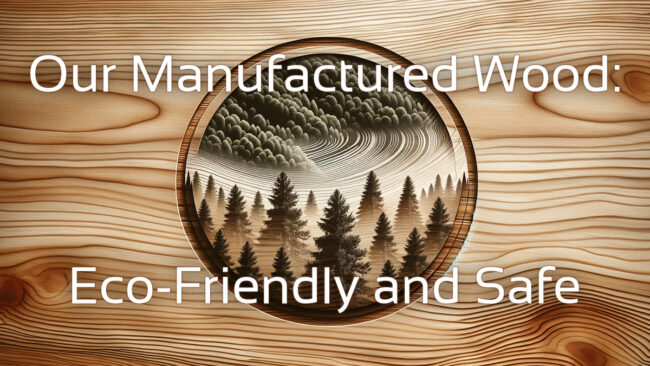 Eco-friendly and safe manufactured wood