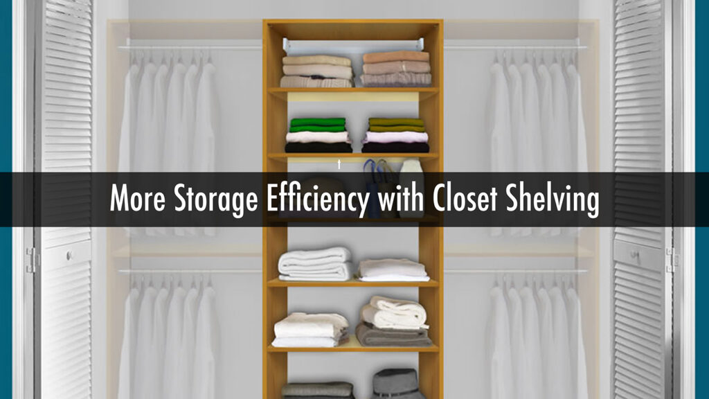 5 Common Closet Organization Problems (and How Closet Shelving Solves Them)